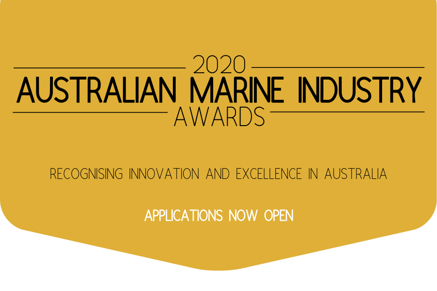 2020 AUSTRALIAN MARINE INDUSTRY AWARDS – APPLICATIONS NOW OPEN