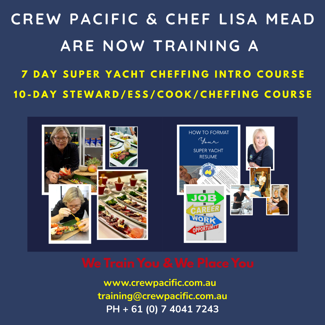 Crew Pacific’s Joy Weston & World-Renowned Superyacht Chef Lisa Mead Collaborate to Deliver Superyacht Chef Training Courses